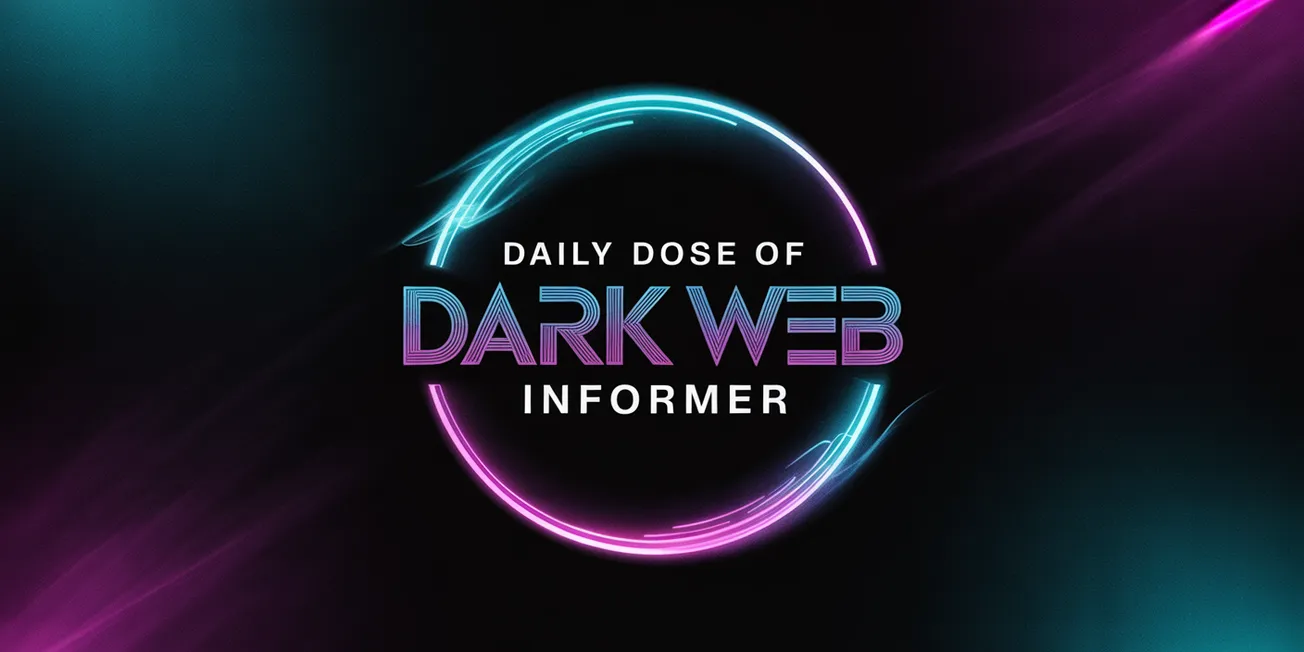 Daily Dose of Dark Web Informer - 14th of July 2025