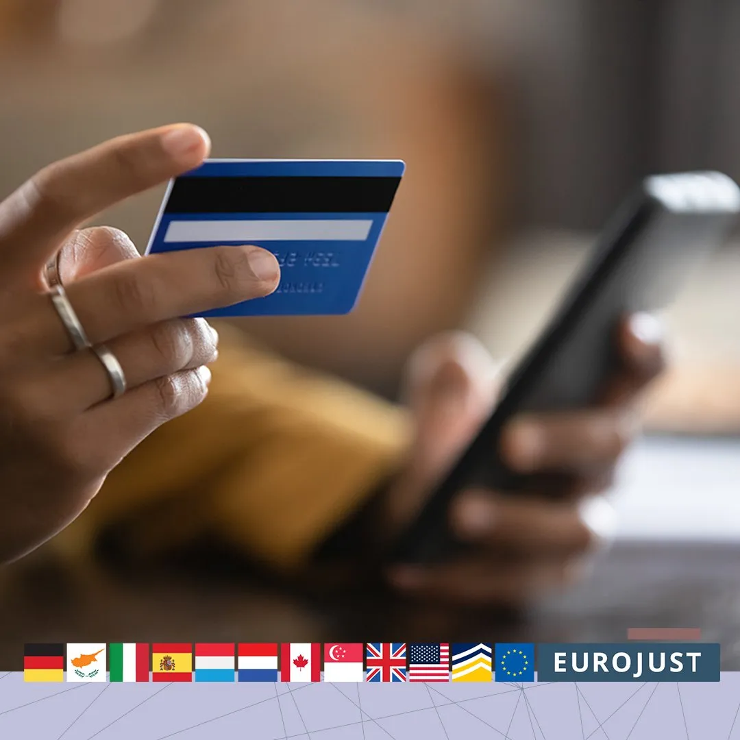 Eurojust Leads Global Crackdown on EUR 300 Million Credit Card Fraud Scheme with 18 Arrests